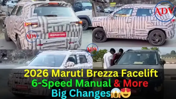 2026 Maruti Brezza facelift spied testing on Indian roads with 6-speed manual gearbox leaks, ADV Today
